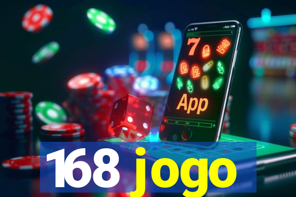 168 jogo